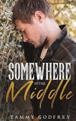 Somewhere In The Middle - Tammy Godfrey - cover