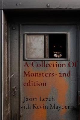 A Collection Of Monsters- 2nd edition - Jason Leach - cover