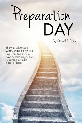 Preparation Day - David E Files - cover