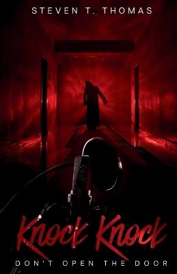 Knock Knock - Steven T Thomas - cover