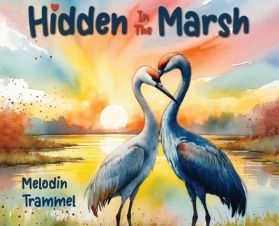 Hidden In Marsh - Melodin Trammel - cover