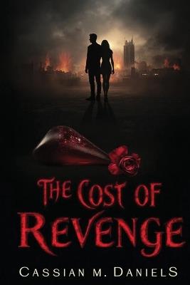 The Cost of Revenge - Cassian M Daniels - cover