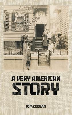 A Very American Story - Tom Deegan - cover