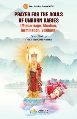 Prayer for the Souls of Unborn Babies - Gioi Huong Thich Nu - cover