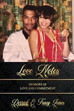 Love Notes: Memoirs of Loves and Commitment