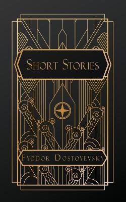 Short Stories - Fyodor Dostoyevsky - cover