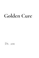 Golden Cure: the Alchemy of Healing with Gold and Selenium