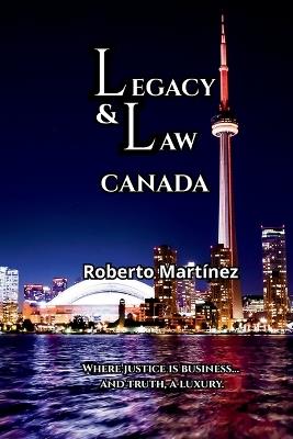 Legacy & Law - Canada - Roberto Martinez - cover