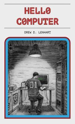 Hello Computer - Drew D Lenhart - cover