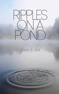 Ripples on a Pond - John G Seal - cover