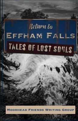 Return to Effham Falls: Tales of Lost Souls - Stenson,Scott Dyson,Keith Donohue - cover
