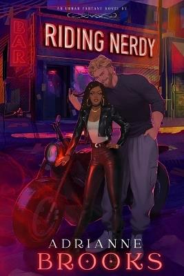 Riding Nerdy - Adrianne Brooks - cover