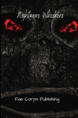 Nightmare Whiskers - Jennifer Elliott,J Milton Case - cover