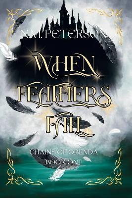 When Feathers Fall - N M Peterson - cover
