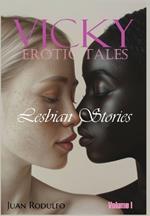 Vicky Erotic Tales: Lesbian Stories