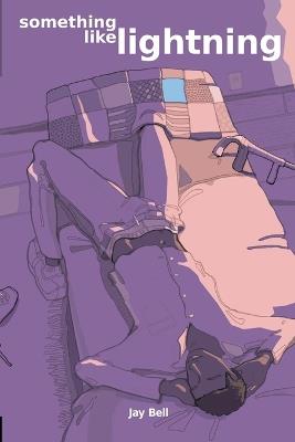 Something Like Lightning - Jay Bell - cover