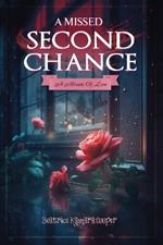 A Missed Second Chance: A Mosaic of Love