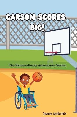 Carson Scores Big! - Jasmine Applewhite - cover