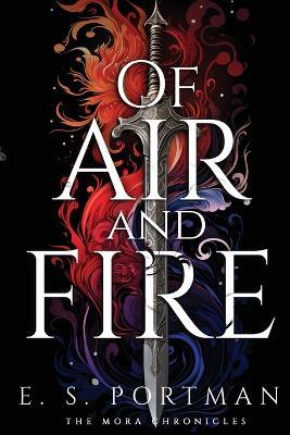 Of Air and Fire - E S Portman - cover