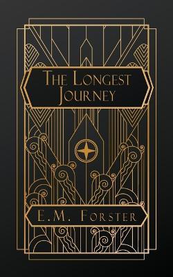 The Longest Journey - E M Forster - cover