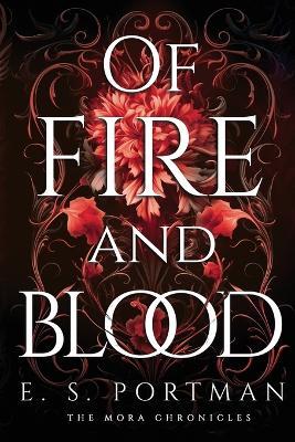 Of Fire and Blood - E S Portman - cover