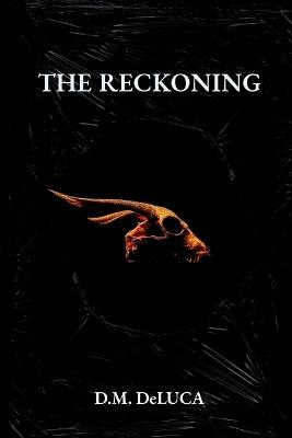 The Reckoning - D M DeLuca - cover