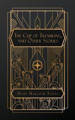 The Cup of Trembling, and Other Stories
