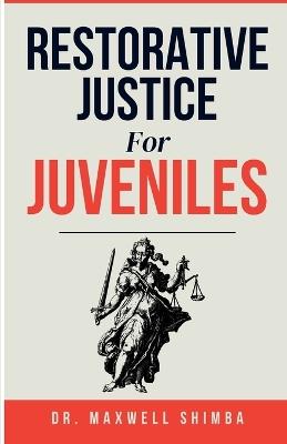 Restorative Justice for Juveniles - Shimba - cover