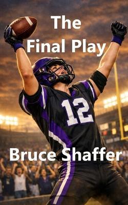 The Final Play - Bruce Shaffer - cover
