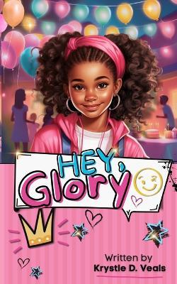 Hey, Glory - Krystle D Veals - cover
