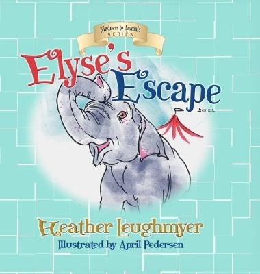 Elyse's Escape - Heather Leughmyer - cover