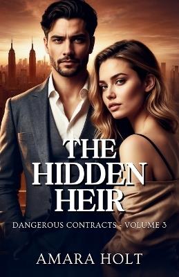 The Hidden Heir - Amara Holt - cover