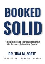 Booked Solid: The Business Of Therapy