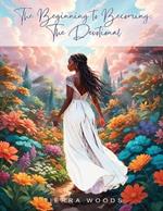 The Beginning to Becoming: The Devotional