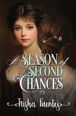 A Season of Second Chances - Trisha Fuentes - cover