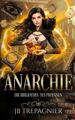 Anarchie - Jb Trepagnier - cover