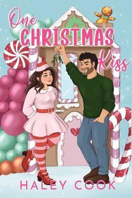 One Christmas Kiss - Haley Cook - cover