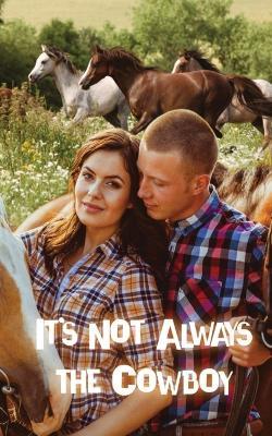 It's Not Always the Cowboy - Tammy Godfrey - cover