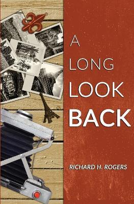 A Long Look Back - Richard Rogers - cover