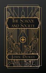 The School and Society