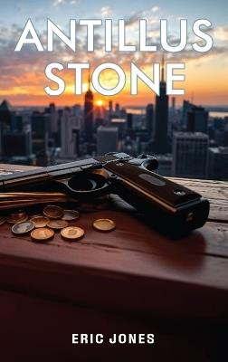 Antillus Stone - Eric Jones - cover