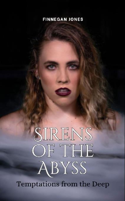 Sirens of the Abyss - Finnegan Jones - ebook