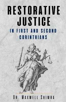 Restorative Justice in First and Second Corinthians - Shimba - cover