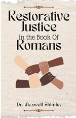 Restorative Justice in the Book of Romans
