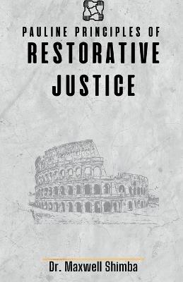 Pauline Principles of Restorative Justice - Shimba - cover