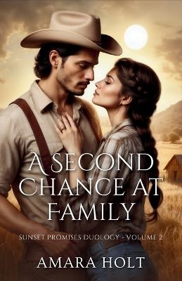 A Second Chance at Family - Amara Holt - cover