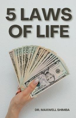5 Laws of Life - Maxwell Shimba - cover