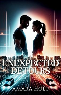 Unexpected Detours - Amara Holt - cover
