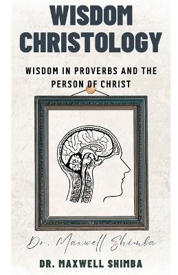 Wisdom Christology - Shimba - cover