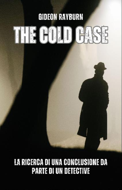 The Cold Case - Gideon Rayburn - ebook